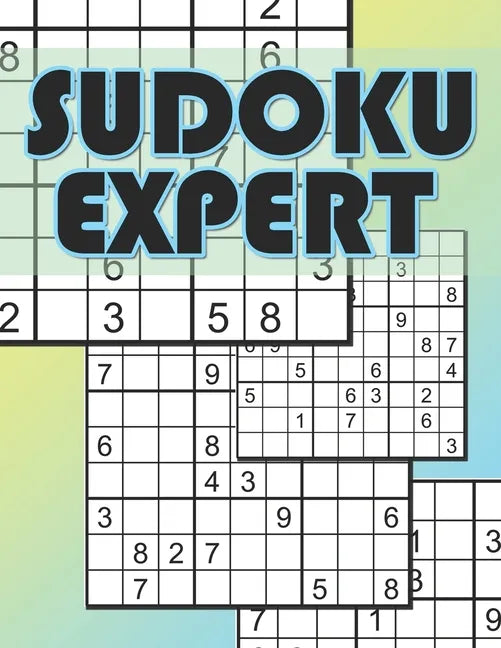 Sudoku Expert: Sudoku Difficult Level, Hard Sudoku Books for Adults, Sudoku Gift Book - Paperback