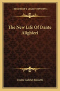 The New Life of Dante Alighieri - Paperback