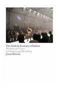 The Aesthetic Economy of Fashion - Paperback