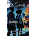Ben Richards-Shadows of the Moon - Paperback