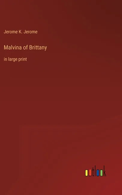 Malvina of Brittany: in large print - Hardcover