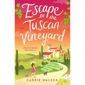 Escape to the Tuscan Vineyard: A Brand-New Hilarious Rom-Com to Whisk You Away to Italy - Paperback