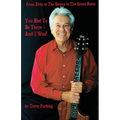 You Had To Be There - And I Was!: From Elvis to The Stones to The Grass Roots - Paperback