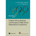 Problem Solving Methods and Strategies in High School Mathematical Competitions - Paperback