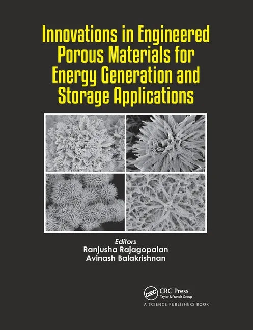 Innovations in Engineered Porous Materials for Energy Generation and Storage Applications - Paperback