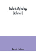 Teutonic mythology (Volume I) - Paperback