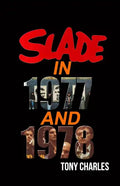 Slade in 1977 and 1978 - Paperback