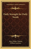 Daily Strength for Daily Needs - Hardcover