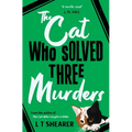 The Cat Who Solved Three Murders: A Cozy Mystery Perfect for Cat Lovers - Paperback