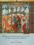 Women and Aristocratic Culture in the Carolingian World - Paperback