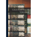 Giles Carter of Virginia - Paperback