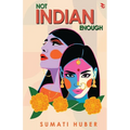Not Indian Enough - Paperback