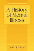 A History of Mental Illness - Paperback