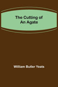 The Cutting of an Agate - Paperback
