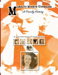 Marilyn Monroe Unveiled: A Family History - Paperback