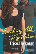 Breaking All My Rules - Paperback