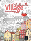 WALK IN THE VILLAGE fantasy coloring books for adults intricate pattern: City & Village coloring books for adults - Paperback