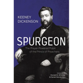 Spurgeon: The Prayer-Powered Pulpit of the Prince of Preachers - Hardcover