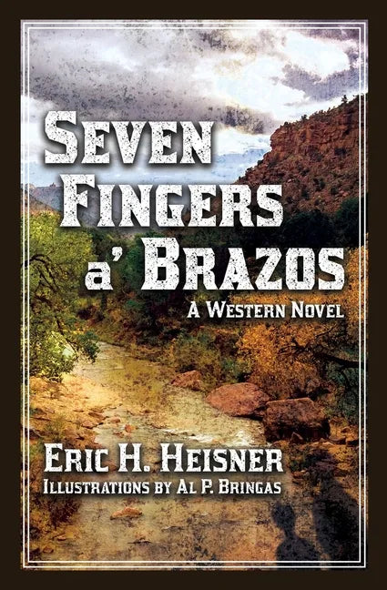 Seven Fingers a' Brazos - Paperback