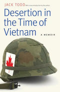 Desertion in the Time of Vietnam: A Memoir - Paperback