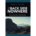 On the Back Side of Nowhere: Stories of Grace from a Desert Rest Stop - Hardcover