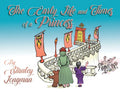 The Early Life and Times of a Princess - Paperback