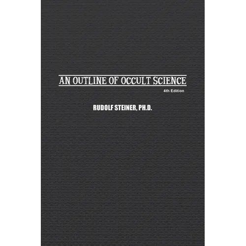 An Outline of Occult Science - Paperback