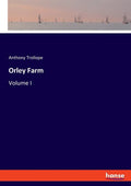 Orley Farm: Volume I - Paperback