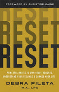 Reset: Powerful Habits to Own Your Thoughts, Understand Your Feelings, and Change Your Life - Paperback
