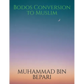 Bodos Conversion to Muslim - Paperback