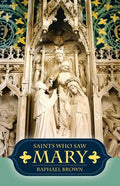 Saints Who Saw Mary - Paperback