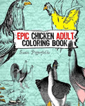 Epic chicken Adult Coloring Book - Paperback