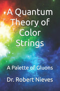 A Quantum Theory of Color Strings: A Palette of Gluons - Paperback