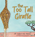 The Too Tall Giraffe: A Children's Book about Looking Different, Fitting in, and Finding Your Superpower - Hardcover