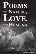 Poems on Nature, Love, and Healing - Paperback
