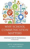 Why School Communication Matters: Strategies From PR Professionals - Paperback