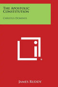 The Apostolic Constitution: Christus Dominus - Paperback