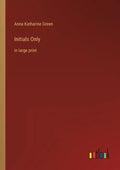 Initials Only: in large print - Paperback