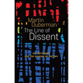 The Line Of Dissent: Gay Outsiders and the Shaping of History - Paperback