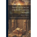 New Edition of the Babylonian Talmud; Original Text, Edited, Corrected, Formulated and Translated In - Paperback