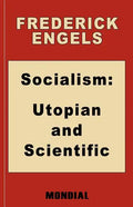 Socialism: Utopian and Scientific (Appendix: The Mark. Preface: Karl Marx) - Paperback