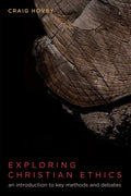 Exploring Christian Ethics - Paperback