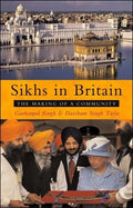 Sikhs in Britain: The Making of a Community - Paperback