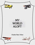 My World Aloft - Paperback