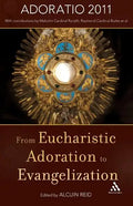 From Eucharistic Adoration to Evangelization - Paperback