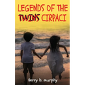 Legends of the Twins Cirpaci - Paperback