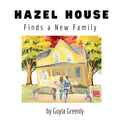 Hazel House Finds a New Family - Paperback