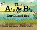 The A's and B's of Our Inland Sea - Hardcover