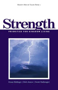 Mighty Men of Valor: Book 1 - Strength: Priorities for Kingdom Living - Paperback