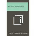 Strange New Gospels - Hardcover